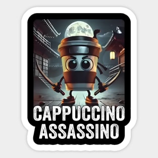 Cappuccino Assassino Sticker